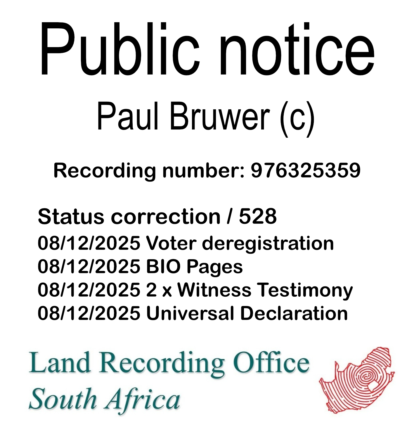Public notice Paul Bruwer Recording number 976325359